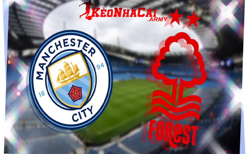 Soi Kèo Manchester City vs Nottingham -  Vòng 14 NHA 2h30 5/12